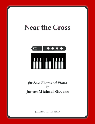 Near the Cross (Flute Solo with Piano)