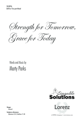 Strength for Tomorrow, Grace for Today