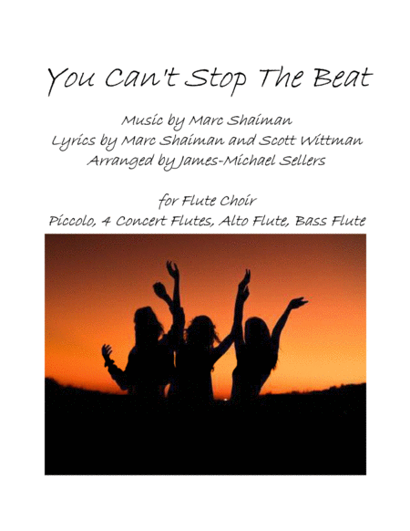 You Can't Stop The Beat by Marc Shaiman Flute Choir - Digital Sheet Music