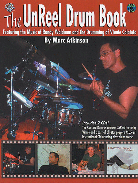 The Unreel Drum Book by Marc Atkinson, Vinnie Colaiuta, Randy Waldman