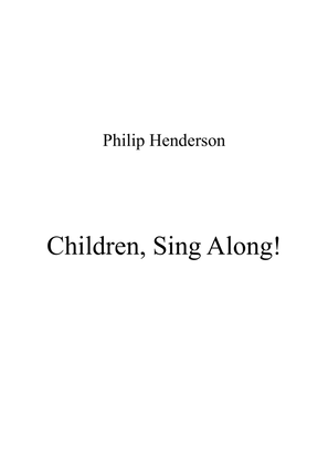 Children, Sing Along!