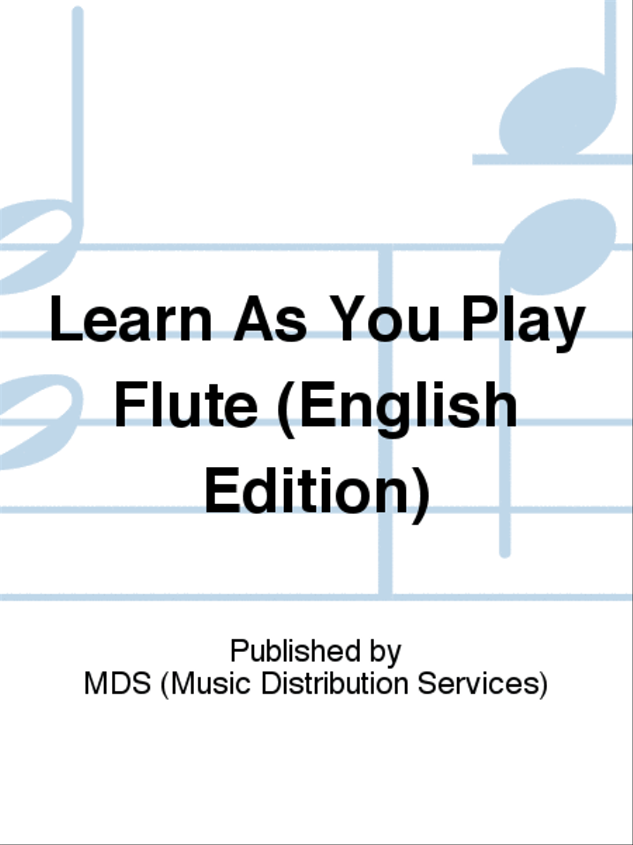 Learn As You Play Flute (English Edition) Flute scores gallery preview page 1