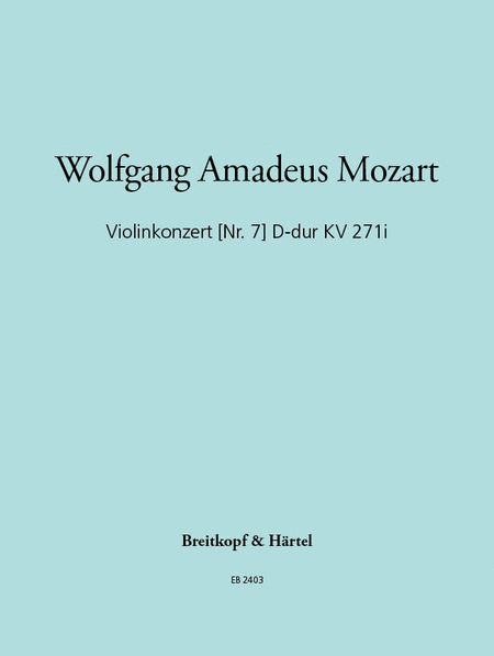 Violin Concerto [No. 7] in D major K. 271i