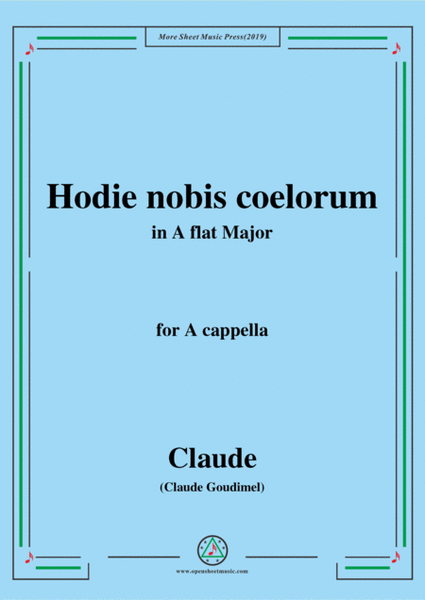 Goudimel-Hodie nobis coelorum,in A flat Major,for A cappella image number null