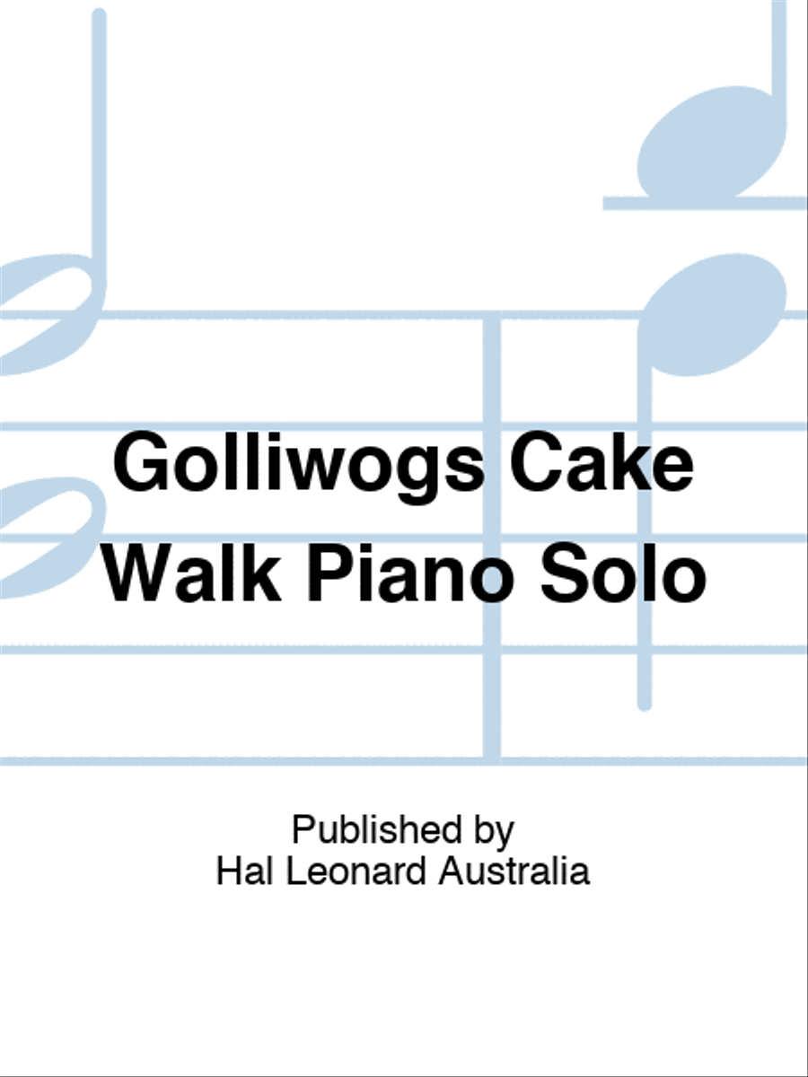 Golliwogs Cake Walk Piano Solo Piano Solo scores gallery preview page 1