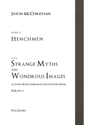 Issue 3, Series 1 - Henchmen from Strange Myths and Wondrous Images - A Comic Book Chronicle for Con