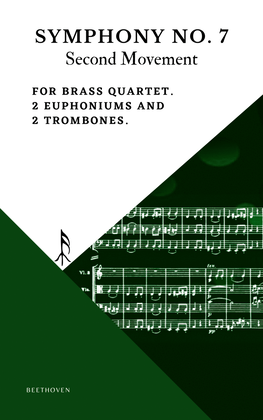 Beethoven Symphony 7 Movement 2 Allegretto for Brass Quartet 2 Euphonium 2 Trombone