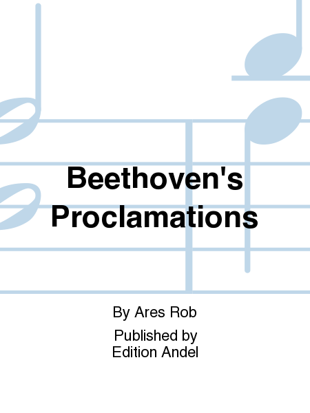 Beethoven's Proclamations