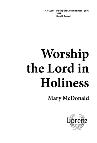 Worship the Lord in Holiness