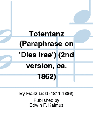 Book cover for Totentanz (Paraphrase on 'Dies Irae') (2nd version, ca. 1862)