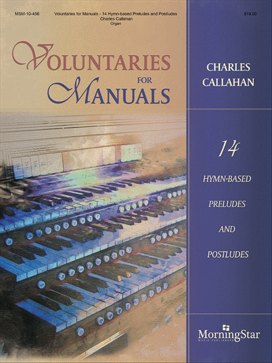 Voluntaries for Manuals: 14 Hymn-based Preludes and Postludes