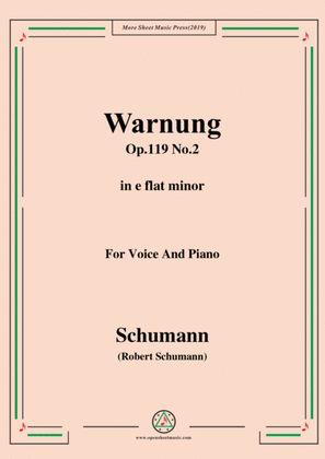 Book cover for Schumann-Warnung,Op.119 No.2,in e flat minor,for Voice&Piano