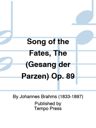 Book cover for Song of the Fates, The (Gesang der Parzen) Op. 89