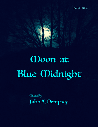 Book cover for Moon at Blue Midnight (Horn in F Trio)