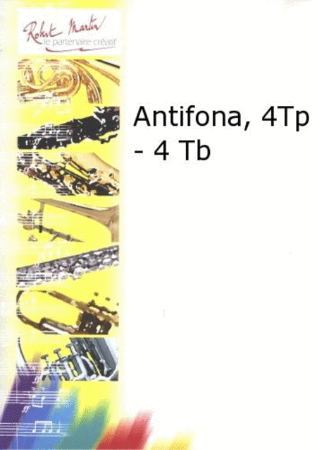 Antifona, 4 trompettes - 4 trombones