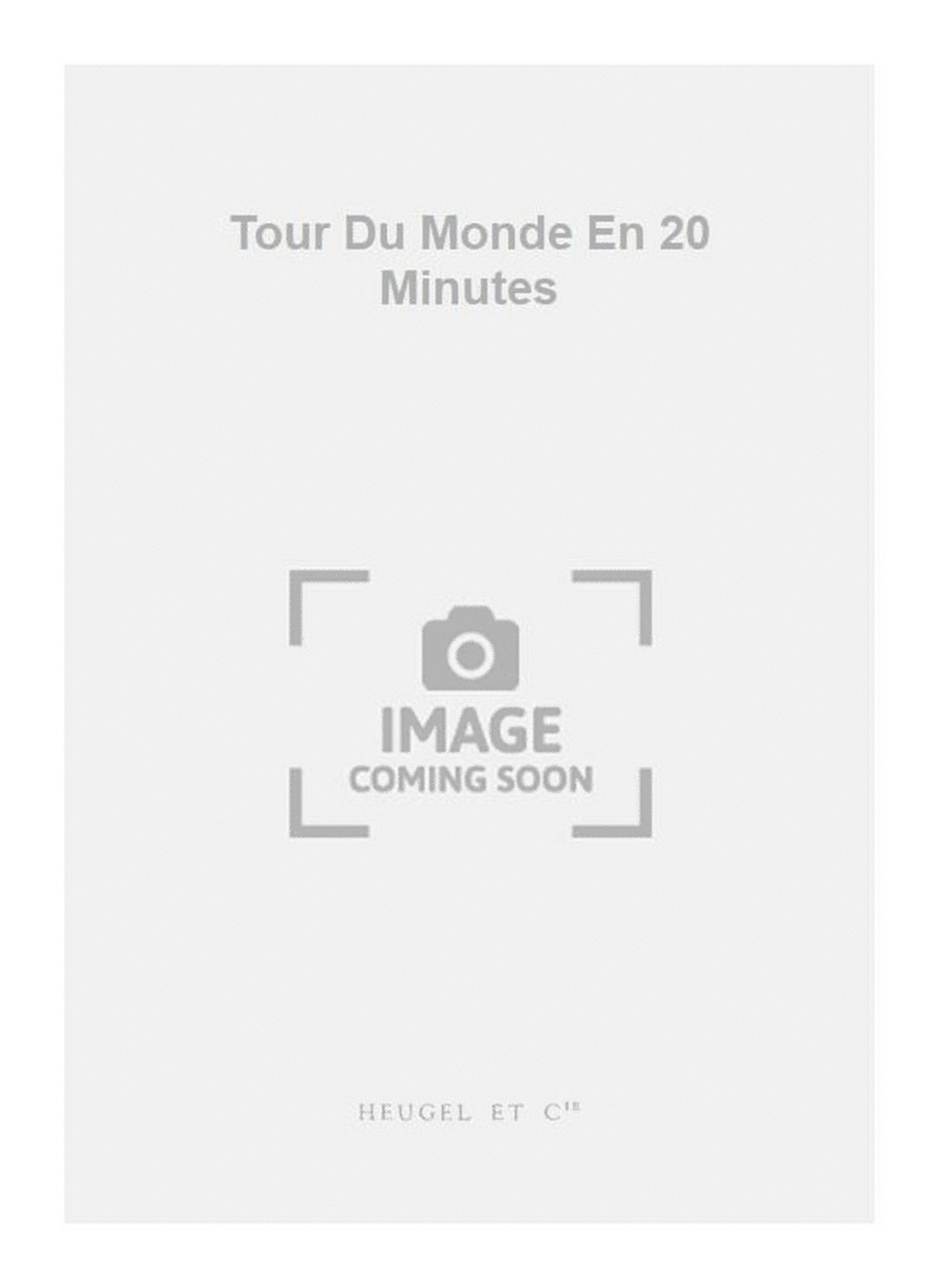 Tour Du Monde En 20 Minutes