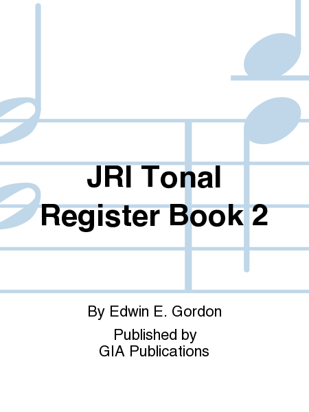 Jump Right In: Tonal Register Book 2