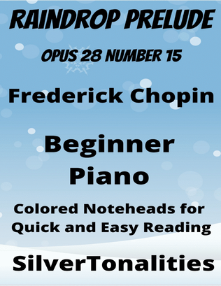 Raindrop Prelude Opus 28 Number 15 Beginner Piano Sheet Music with Colored Notation