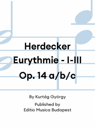 Herdecker Eurythmie - I-III Op. 14 a/b/c
