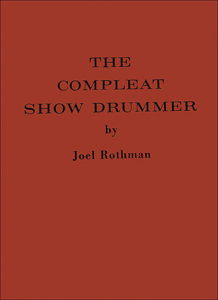 The Compleat Show Drummer (Hard Cover)