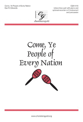 Book cover for Come, Ye People of Every Nation