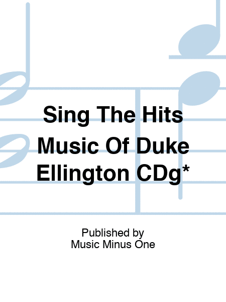 Sing The Hits Music Of Duke Ellington CDg*