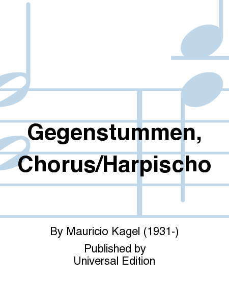 Gegenstummen, Chorus/Harpischo