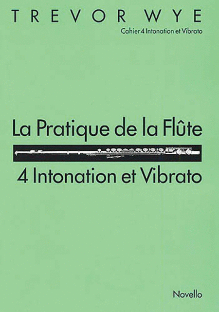 La Pratique de la Flute -  Intonation et Vibrato