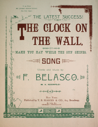 Book cover for The Clock on the Wall, or, Make You Hay While the Sun Shines. Song
