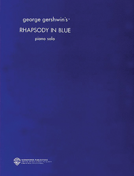 Rhapsody In Blue (Original) by George Gershwin Piano Solo - Sheet Music