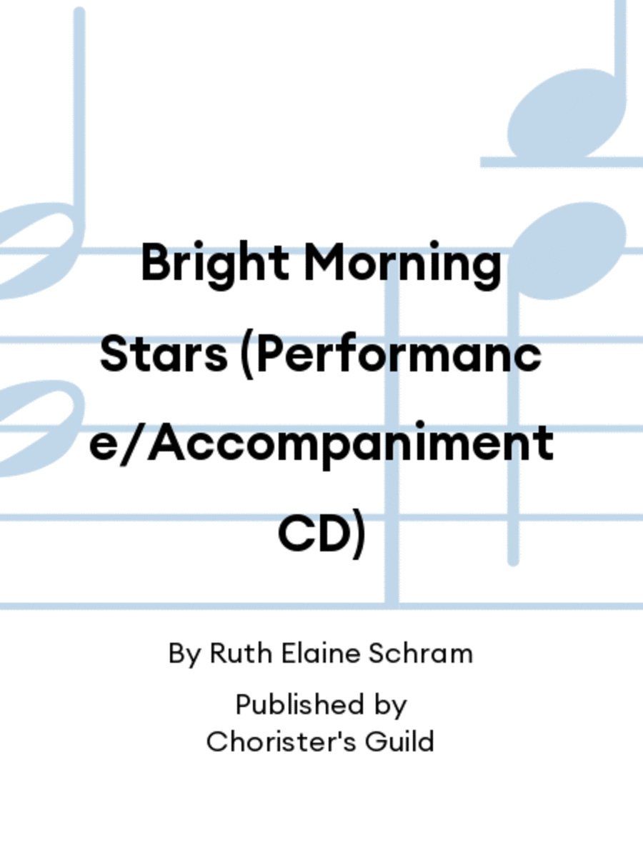Bright Morning Stars - Demo/Accompaniment Recording Accompaniment CD scores gallery preview page 1