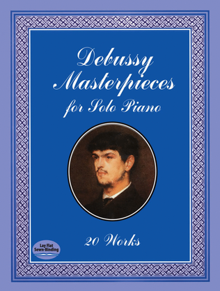 Book cover for Debussy Masterpieces For Solo Piano 20 Works