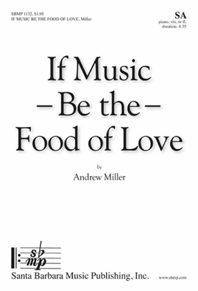 If Music Be the Food of Love
