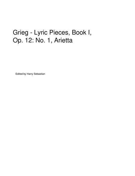 Grieg - Lyric Pieces, Book I, Op. 12: No. 1, Arietta image number null