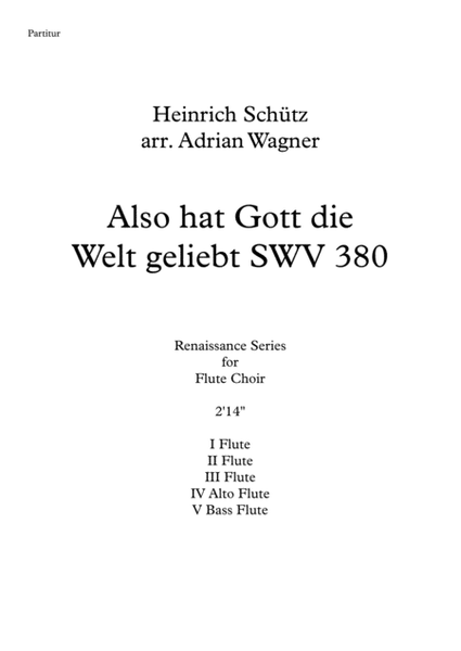 Also hat Gott die Welt geliebt SWV 380 (Heinrich Schütz) Flute Choir arr. Adrian Wagner image number null