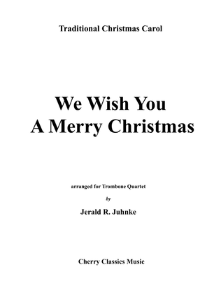 Book cover for We Wish You A Merry Christmas for Trombone Quartet