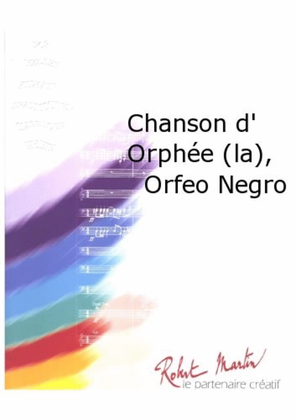 Chanson d' Orphee (la), Orfeo Negro