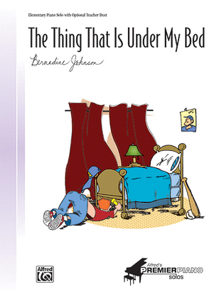 Book cover for The Thing That Is Under My Bed