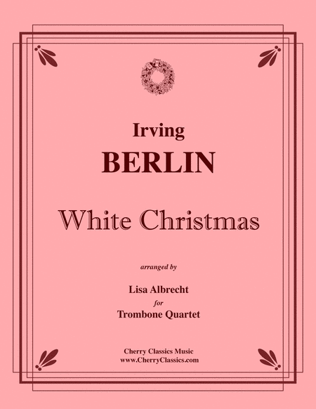 White Christmas for Trombone Quartet