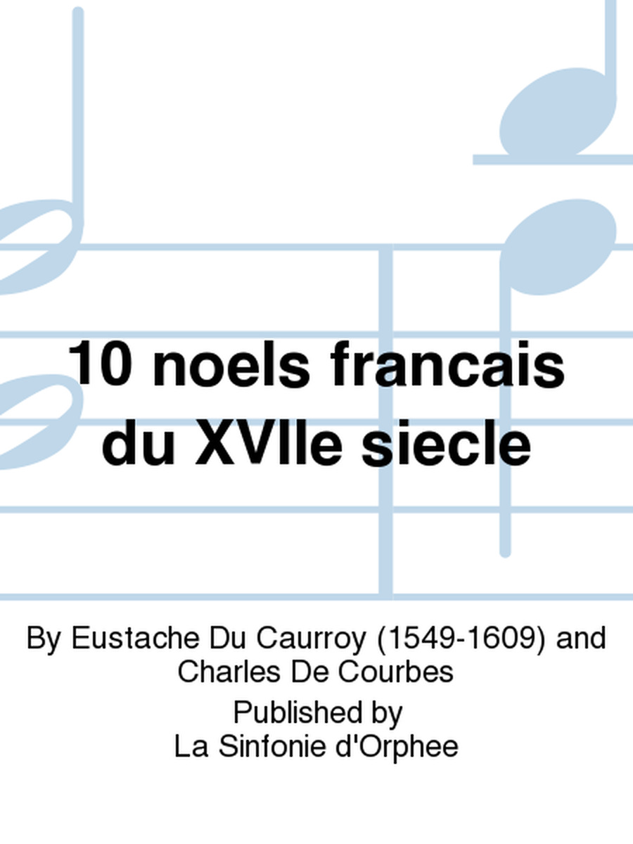 10 noels francais du XVIIe siecle