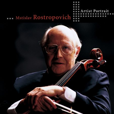 Mstislav Rostropovich: Artist