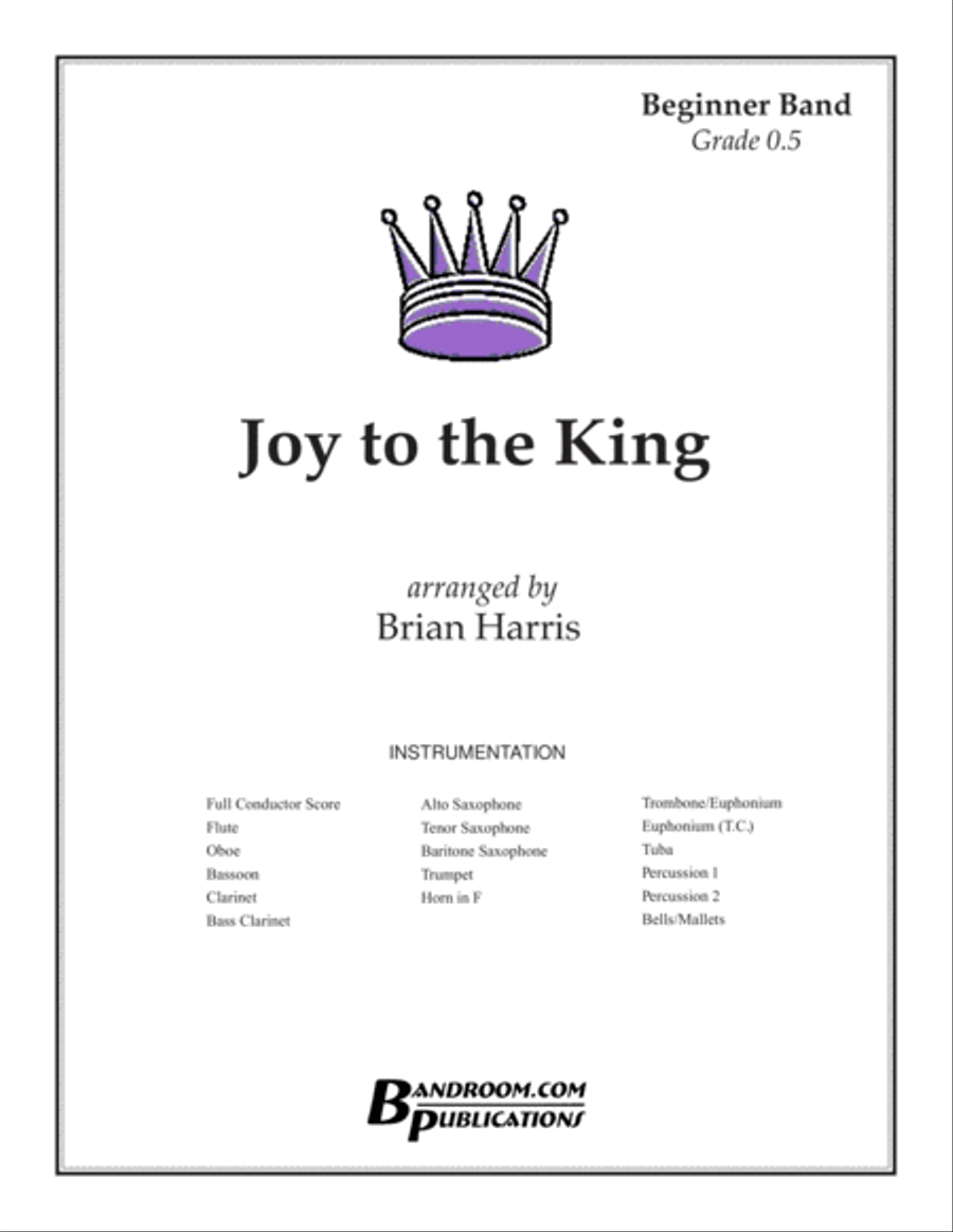 JOY TO THE KING (beginner band - super easy - score, parts & license to copy - winter concert) image number null