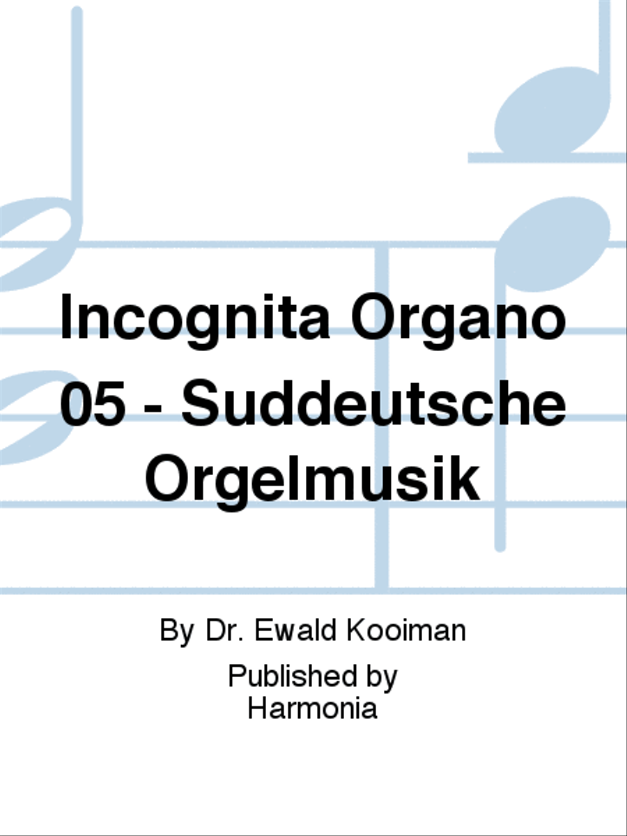 Incognita Organo 05 - Süddeutsche Orgelmusik Organ scores gallery preview page 1