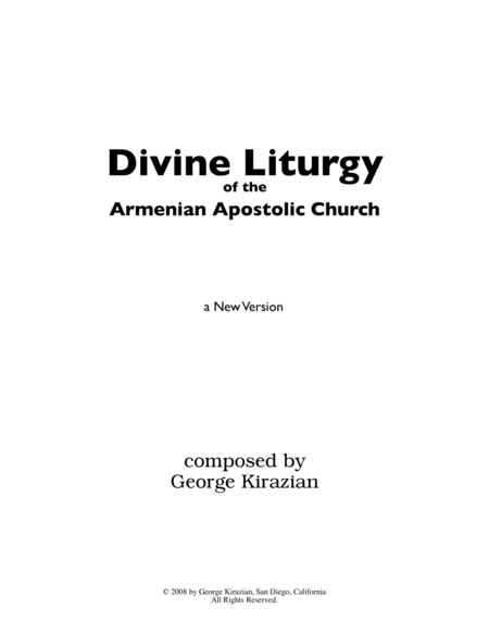 The Divine Liturgy of the Armenian Apostolic Church - A New Version by George Kirazian