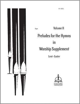 Book cover for Preludes for the Hymns in Worship Supplement (1969), Vol II: Lent-Easter