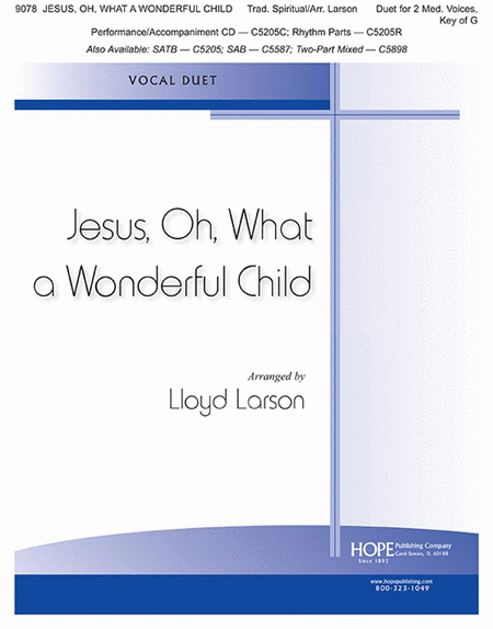 Jesus, Oh, What a Wonderful Child