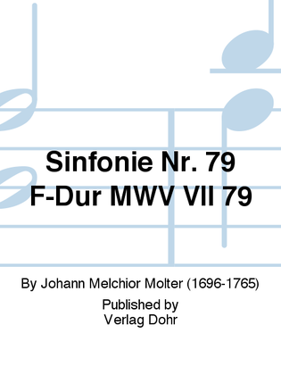Sinfonie Nr. 79 F-Dur MWV VII 79