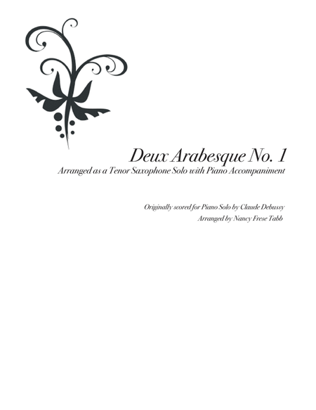 Deux Arabesque No. 1 for Tenor Saxophone Solo with Piano Acompaniment image number null