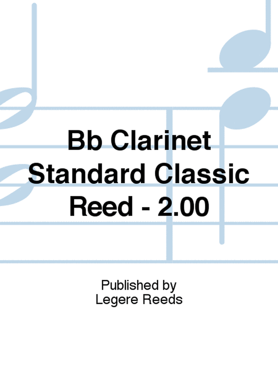Bb Clarinet Standard Classic Reed - 2.00