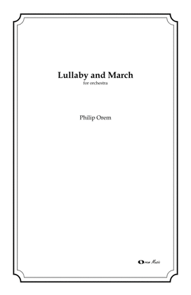 Lullaby and March - score and parts